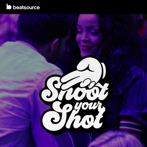 Shoot Your Shot Album Art