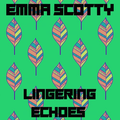 Lingering Echoes