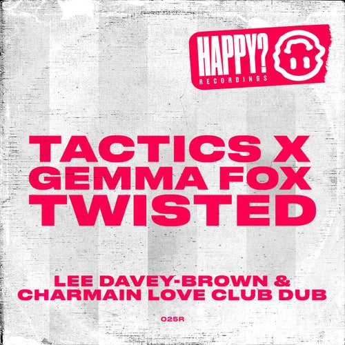 Twisted (Lee Davey-Brown & Charmain Love Remixes)