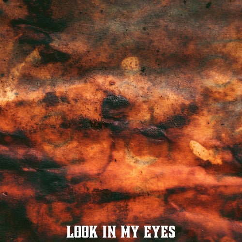 Look In My Eyes