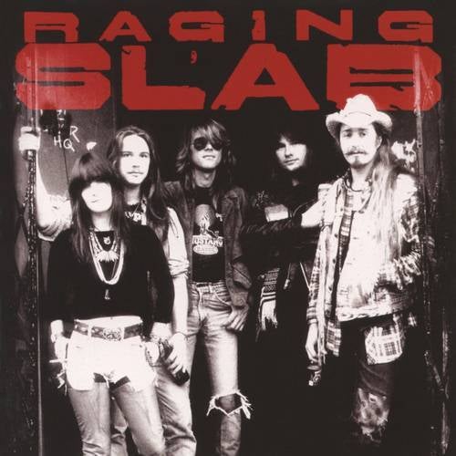 Raging Slab