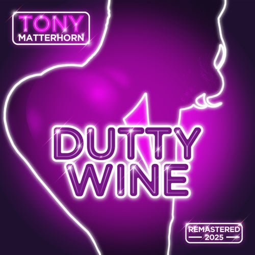 Dutty Wine (2025 Remastered)