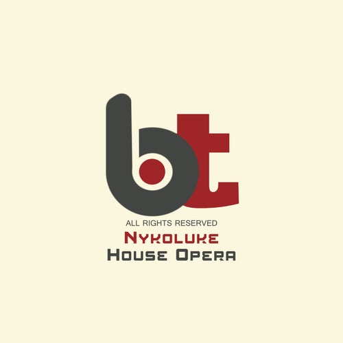 House Opera