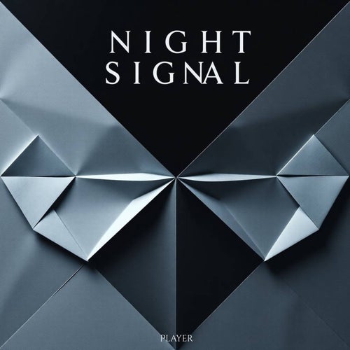 Night Signal