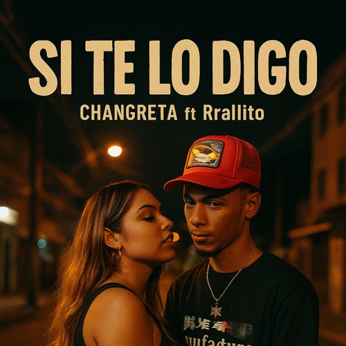 Si te lo digo