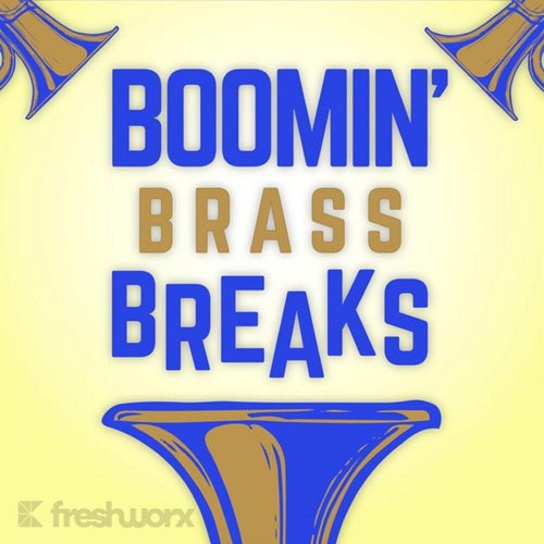 Boomin' Brass Breaks