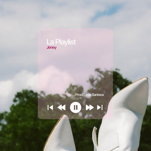 La playlist