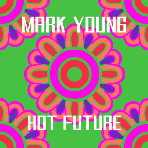 Hot Future