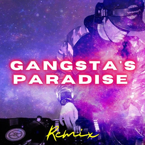 Gangsta's Paradise (Remix)