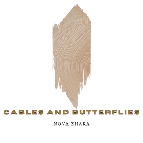 Cables and Butterflies