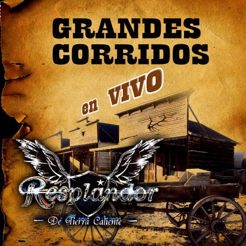 Grandes Corridos En Vivo