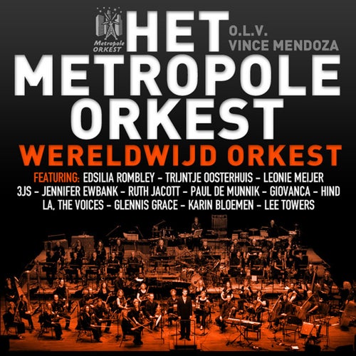Wereldwijd Orkest (feat. Edsilia Rombley, Trijntje Oosterhuis, Leonie Meijer, 3JS, Jennifer Ewbank, Ruth Jacott, Paul de Munnik, Giovanca, LA The Voices, Hind, Glennis Grace, Karin Bloemen and Lee Towers)