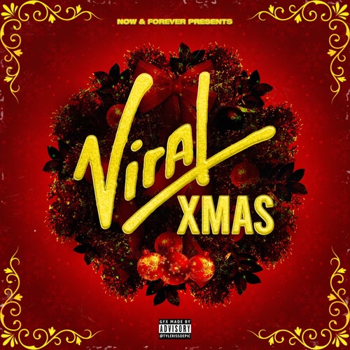 Now & Forever Presents "Viral Xmas"