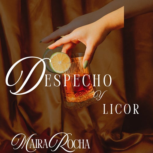 Despecho y Licor