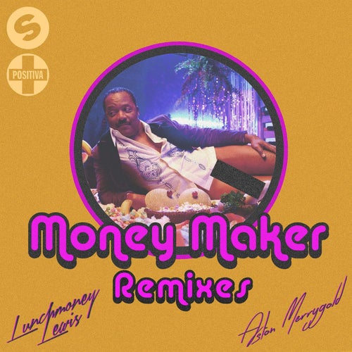 Money Maker (feat. LunchMoney Lewis & Aston Merrygold) (The Remixes)