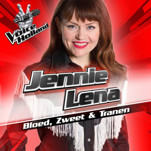 Bloed Zweet en Tranen (From The Voice Of Holland 6)