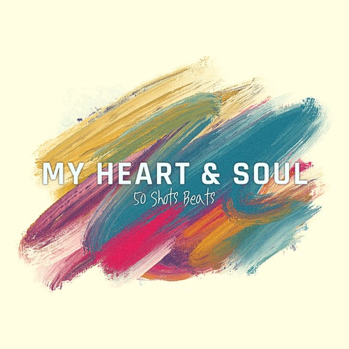 My Heart & Soul