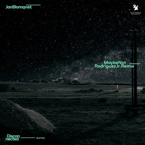 Maybe Not (Rodriguez Jr. Remix)