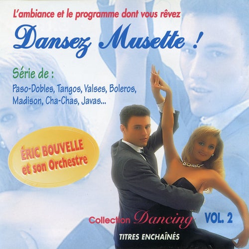 Dansez Musette ! Collection Dancing Vol. 2 (Titres Enchaînés)