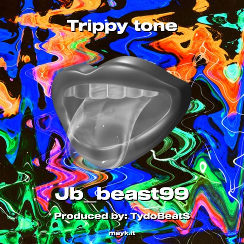 Trippy tone