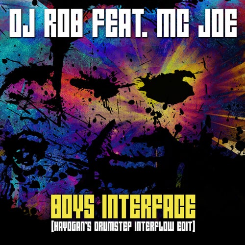 Boy's Interface (Hayogan's Drumstep Interflow Edit)