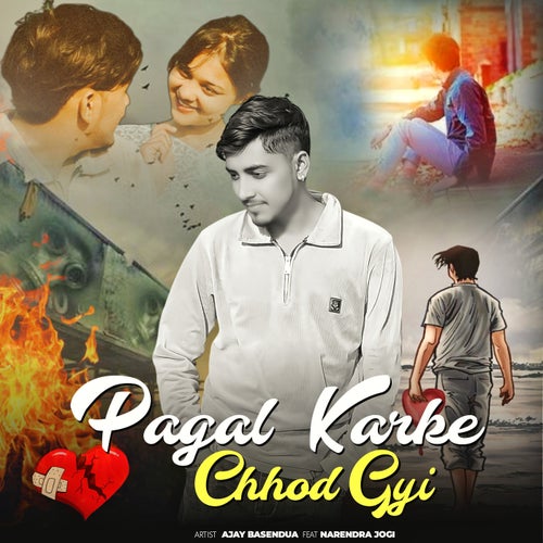 Pagal Karke Chhod Gyi (feat. Narendra Jogi)