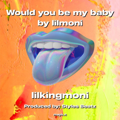 Would you be my baby by lilmoni