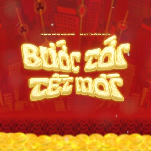 Bước Tới Tết Mới (Remix)