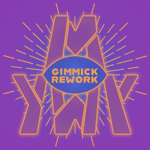 Gimmick (Rework)