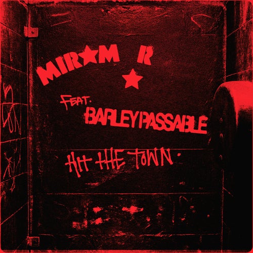 Hit the Town (feat. Barley Passable)