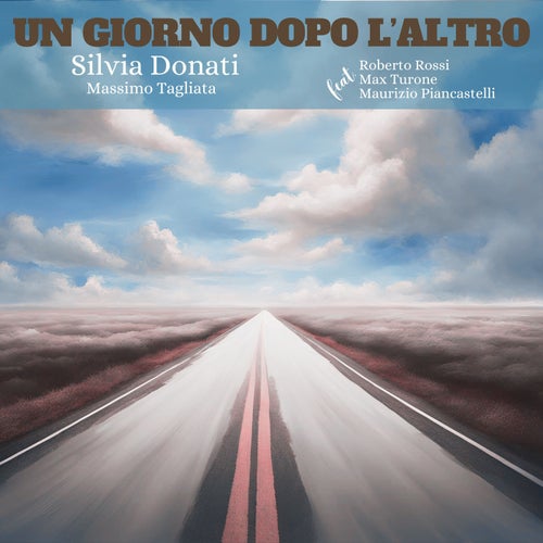 Un giorno dopo l'altro (feat. Roberto Rossi, Maurizio Piancastelli & Max Turone)