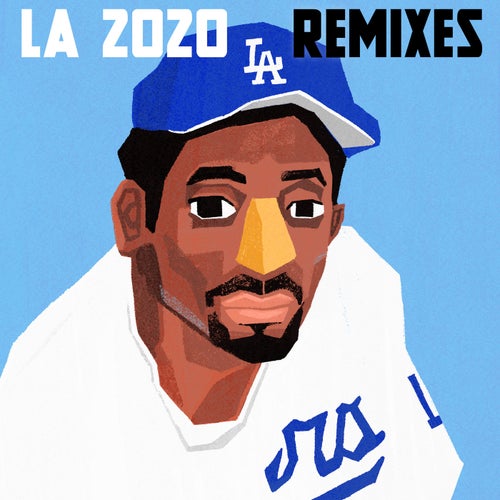 LA 2020 Remixes