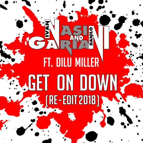 Get On Down (feat. Dilu Miller) (Re-Edit 2018)