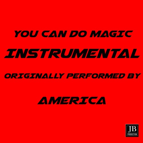 You Can Do Magic