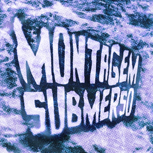 MONTAGEM SUBMERSO