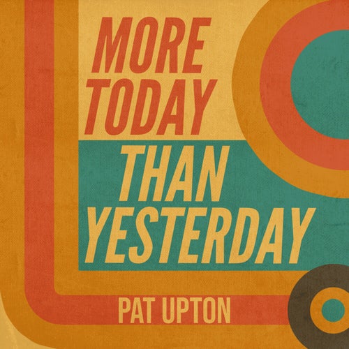 More Today Than Yesterday (Rerecorded)