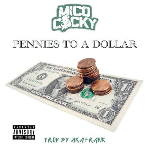Pennies To A Dollar