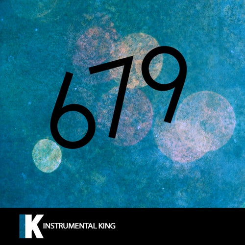 679 (In the Style of Fetty Wap) [Karaoke Version] - Single