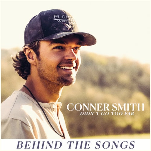 Didn't Go Too Far (Behind The Songs)