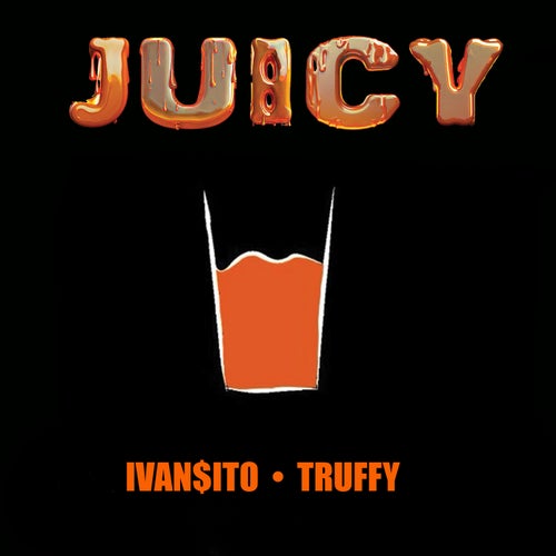 JUICY