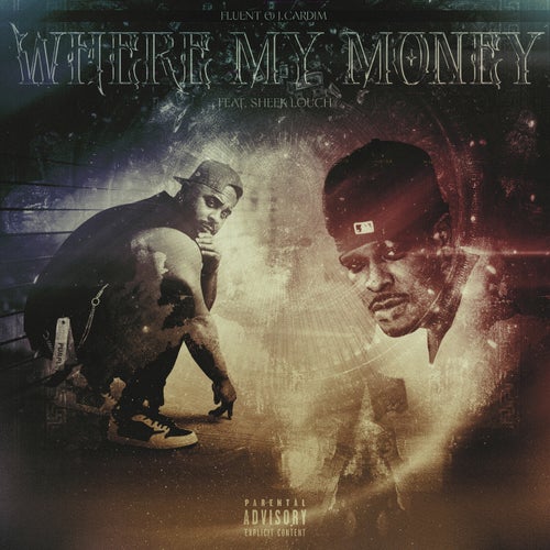 Where My Money (feat. Sheek Louch)