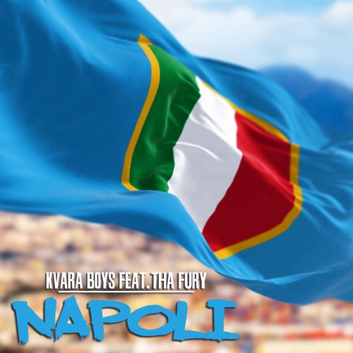 Napoli (feat. THA FURY)