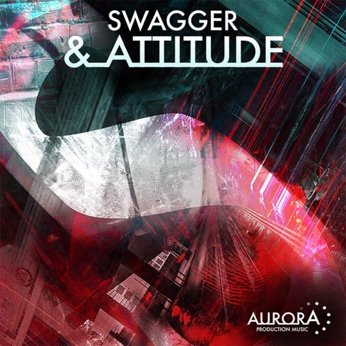 Swagger & Attitude