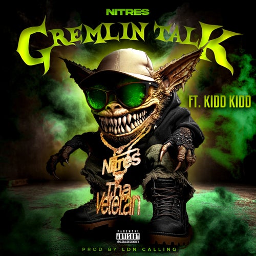 Gremlin Talk (Remix) [feat. Kidd Kidd]