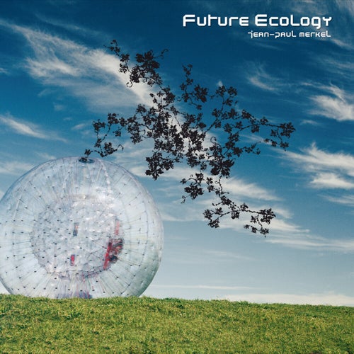 Future Ecology