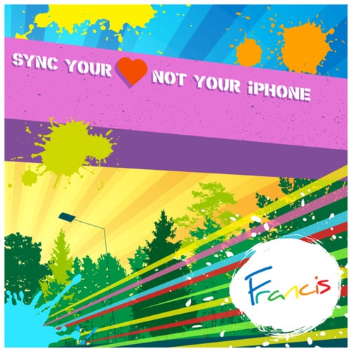 Sync Your Heart (Not Your Iphone)