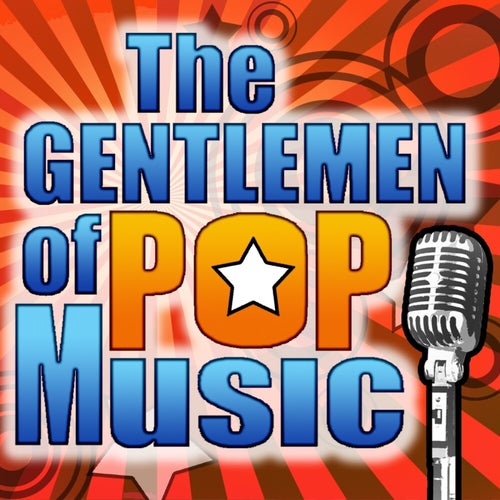The Gentlemen of Pop Music