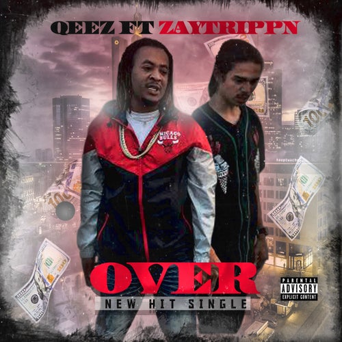 Over (feat. Zaytrippn)