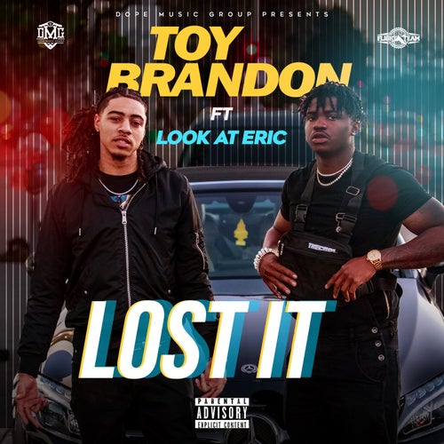 Lost It (feat. Look at Eric)