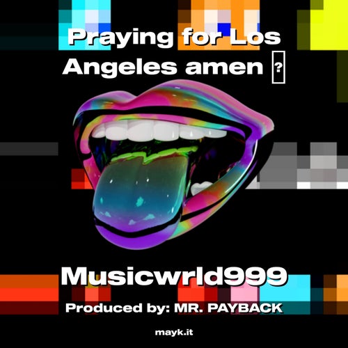 Praying for Los Angeles amen